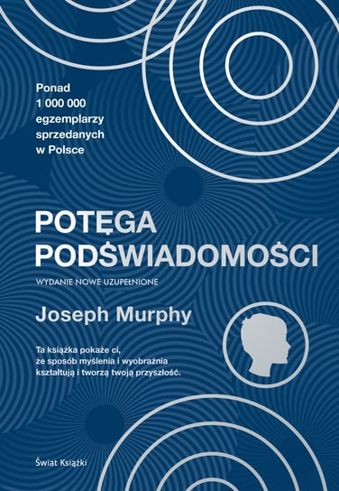 Potęga podświadomości (wydanie specjalne) Murphy Joseph