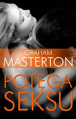 Potęga seksu Masterton Graham