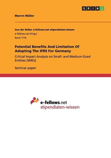 Potential Benefits And Limitation Of Adopting The IFRS For Germany Müller Marvin