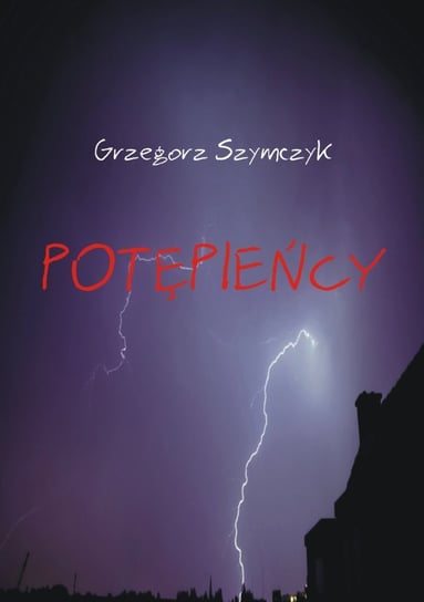 Potępieńcy - ebook epub Szymczyk Grzegorz