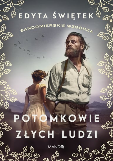 Potomkowie złych ludzi Świętek Edyta