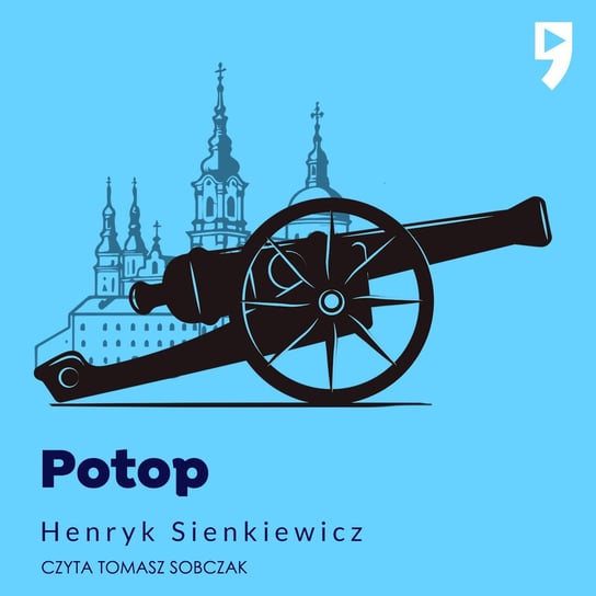Potop - audiobook Sienkiewicz Henryk