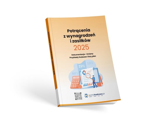 Potrącenia z wynagrodzeń i zasiłków 2025 Opracowanie zbiorowe