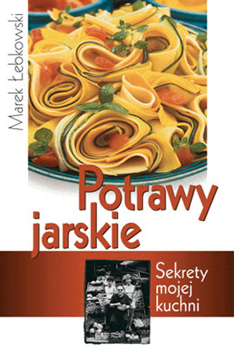 Potrawy Jarskie Łebkowski Marek
