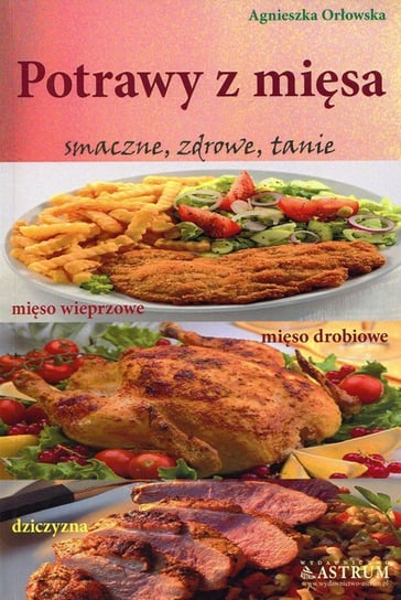 Potrawy z mięsa Orłowska Agnieszka