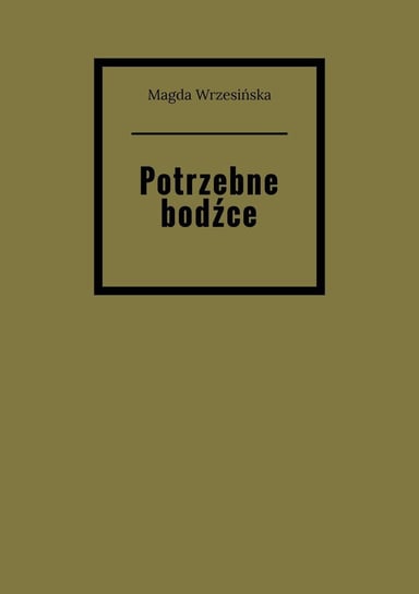 Potrzebne bodźce - ebook mobi Wrzesińska Magda