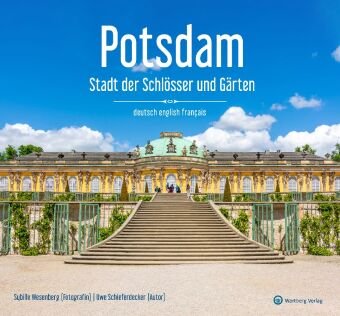 Potsdam - Stadt der Schlösser und Gärten Wartberg