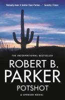 Potshot Parker Robert B.