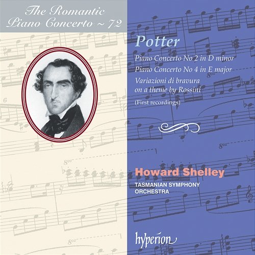 Potter: Piano Concertos Nos. 2 & 4 (Hyperion Romantic Piano Concerto 72) Howard Shelley, Tasmanian Symphony Orchestra