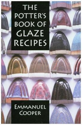 Potter's Book of Glaze Recipes Cooper Emmanuel