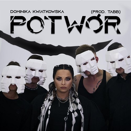 Potwór Dominika Kwiatkowska feat. TABB