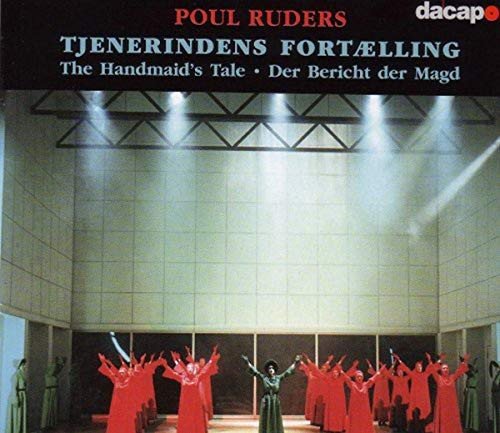 Poul Ruders The Handmaiden's Tale - Schonwandt Various Artists