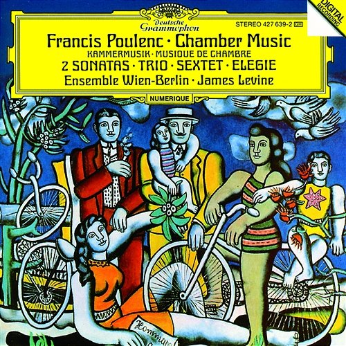 Poulenc: Chamber Music Ensemble Wien-Berlin, James Levine