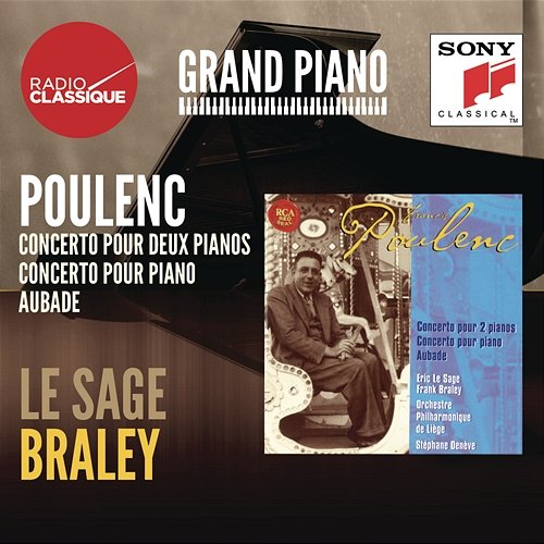 Poulenc: Concertos, Aubade - Le Sage / Braley Eric Le Sage