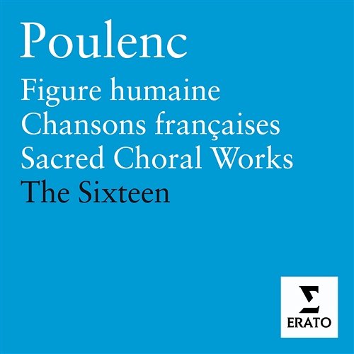 Poulenc: Sacred Works Harry Christophers, The Sixteen