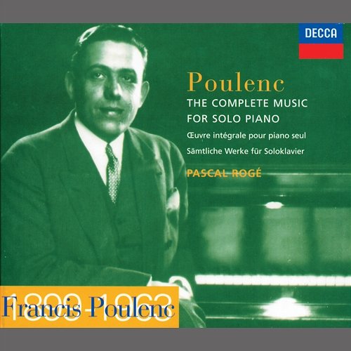 Poulenc: The Complete Music for Solo Piano Pascal Rogé