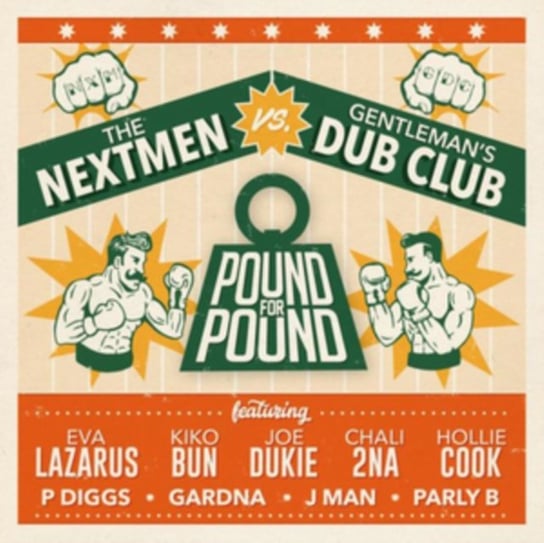 Pound For Pound The Nextmen vs Gentleman's Dub