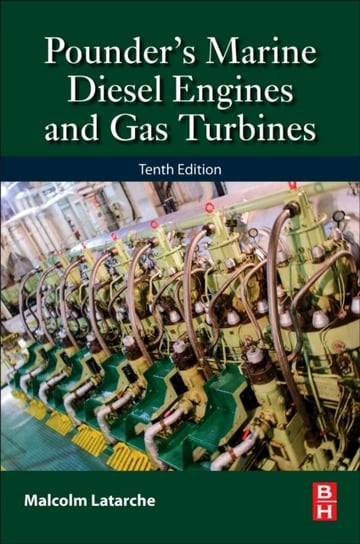 Pounders Marine Diesel Engines and Gas Turbines Malcolm Latarche