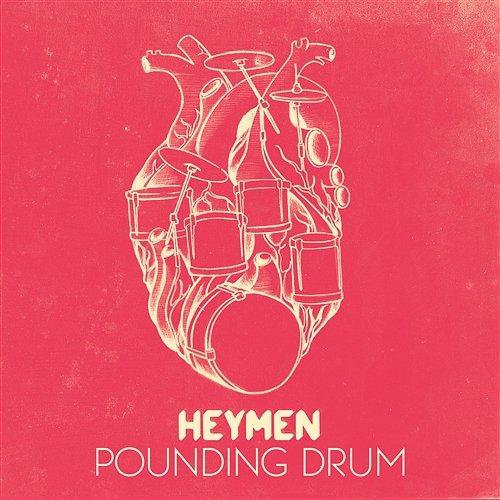 Pounding Drum Heymen