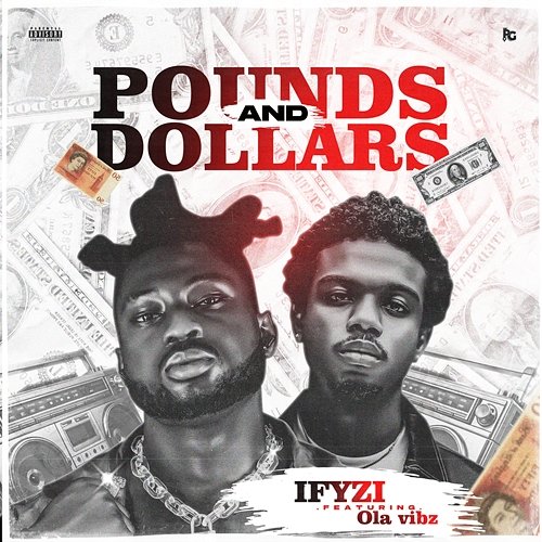 Pounds and Dollars Ifyzi feat. Ola Vibz