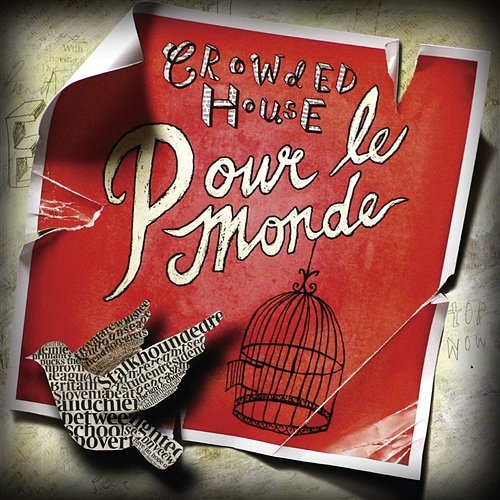 Pour Le Monde Crowded House