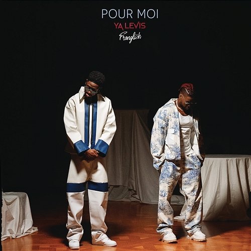 Pour moi Ya Levis feat. Franglish
