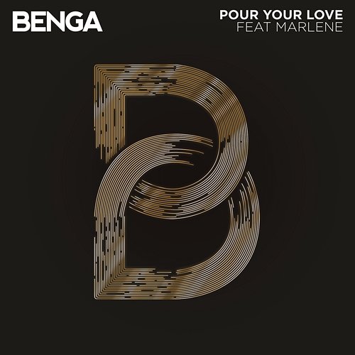 Pour Your Love Benga feat. Marlene