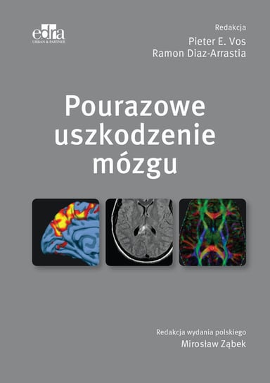 Pourazowe uszkodzenie mózgu Opracowanie zbiorowe