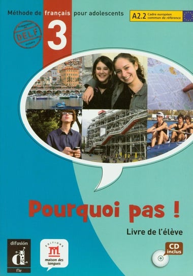 Pourquoi pas! Część 3. Podręcznik + CD Bosquet Michele, Rennes Yolanda
