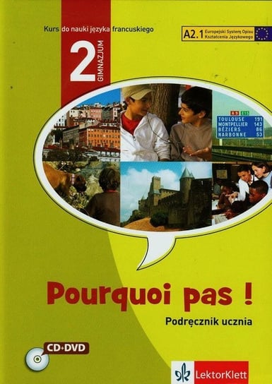 Pourquoi pas! Język francuski. Podręcznik. Klasa 2. Gimnazjum + CD + DVD Bosquet Michele, Rennes Yolanda, Vignaud Marie-Francoise