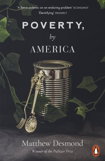 Poverty, by America Matthew Desmond