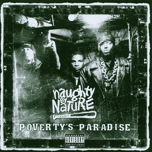 Poverty's Paradise Naughty By Nature