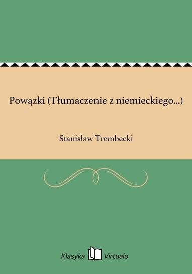 Powązki (Tłumaczenie z niemieckiego...) Trembecki Stanisław
