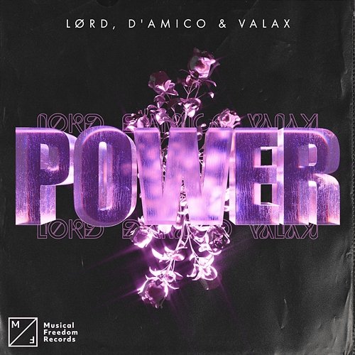 Power LØRD, D'Amico & Valax