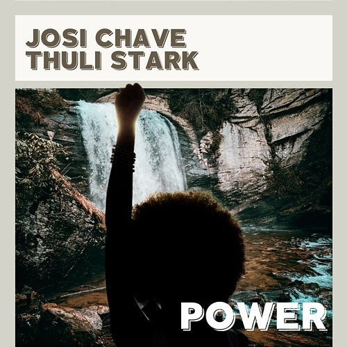 POWER Josi Chave & Thuli Stark