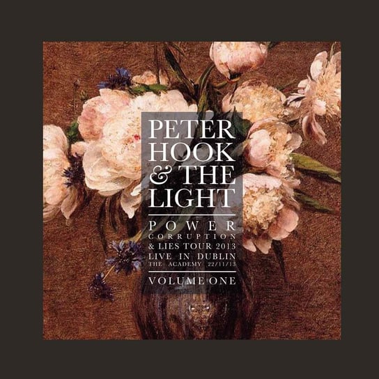 Power, Corruption And Lies. Volume 1 Peter Hook and The Light