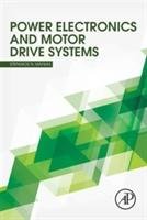 Power Electronics and Motor Drive Systems Manias Stefanos