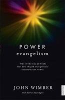 Power Evangelism Springer Kevin, Wimber John