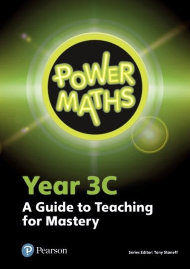 Power Maths. Year 3 Teacher Guide 3C Opracowanie zbiorowe