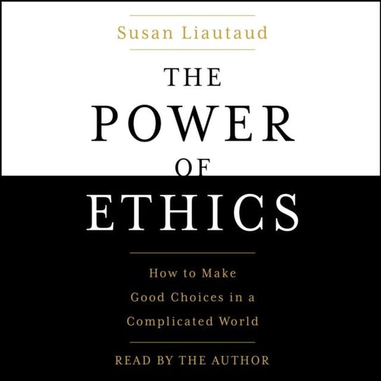 Power of Ethics Liautaud Susan