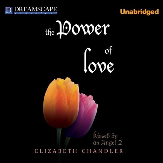 Power of Love Chandler Elizabeth, Renee Raudman