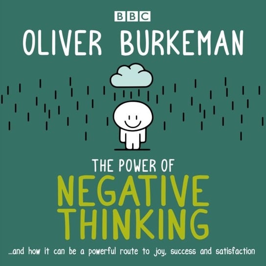 Power of Negative Thinking Burkeman Oliver