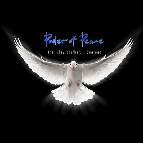 Power Of Peace The Isley Brothers, Santana
