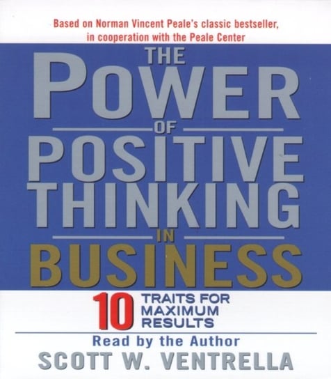 Power Of Positive Thinking in Business Ventrella Scott W.