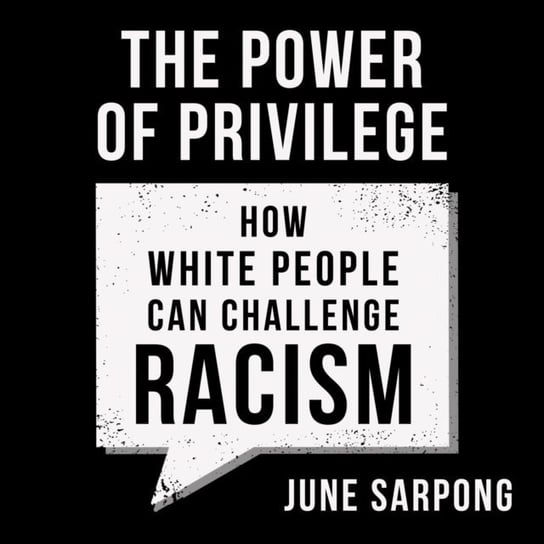 Power of Privilege Sarpong June