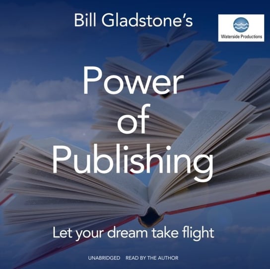 Power of Publishing Gladstone William