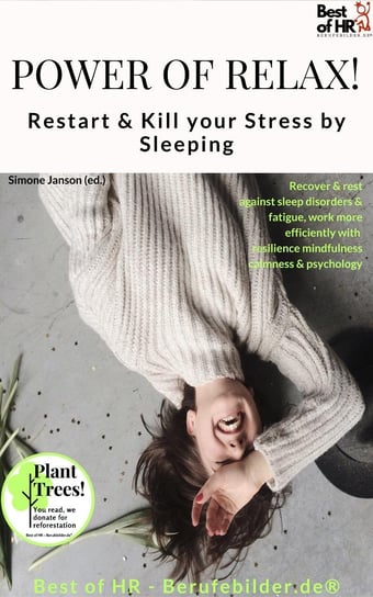 Power of Relax. Restart & Kill your Stress by Sleeping Simone Janson
