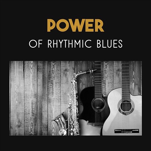 Power of Rhythmic Blues - Smokey Moments, Modern Instrumental Cafe Music, Fun & Freedom, Acoustic Blues Evening New Café Blues City Group