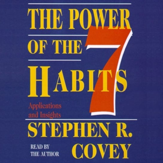 Power of the 7 Habits Covey Stephen R.