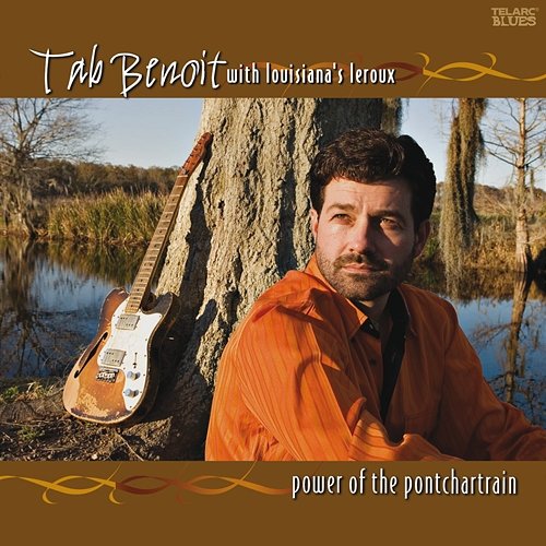 Power Of The Pontchartrain Tab Benoit feat. Louisiana's LeRoux